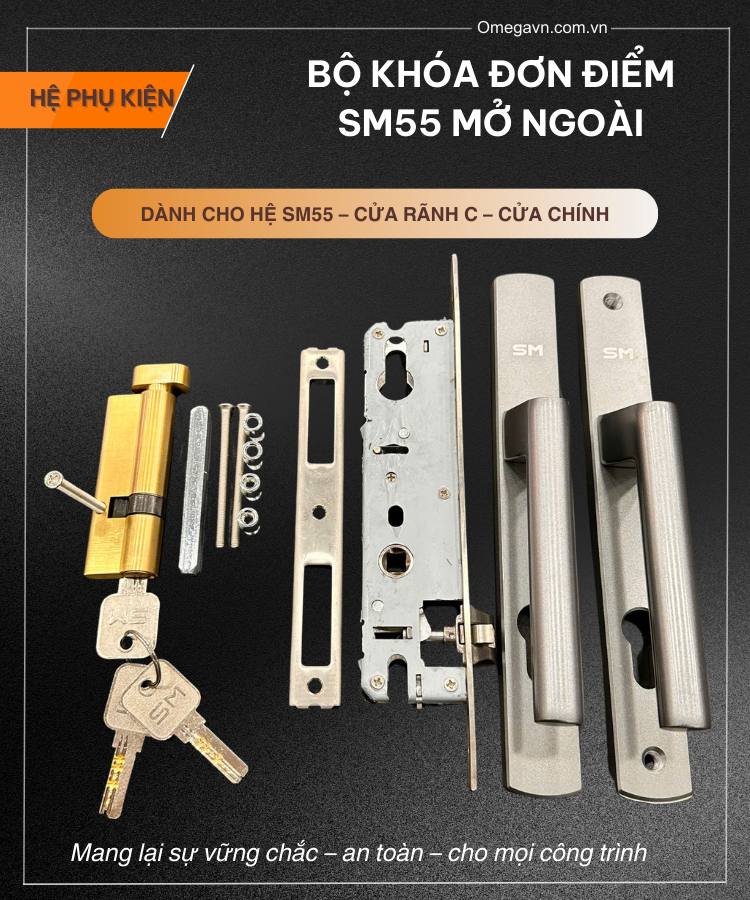 BỘ KHÓA ĐƠN ĐIỂM SM55 MỞ NGOÀI